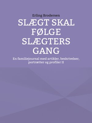 cover image of Slægt skal følge slægters gang